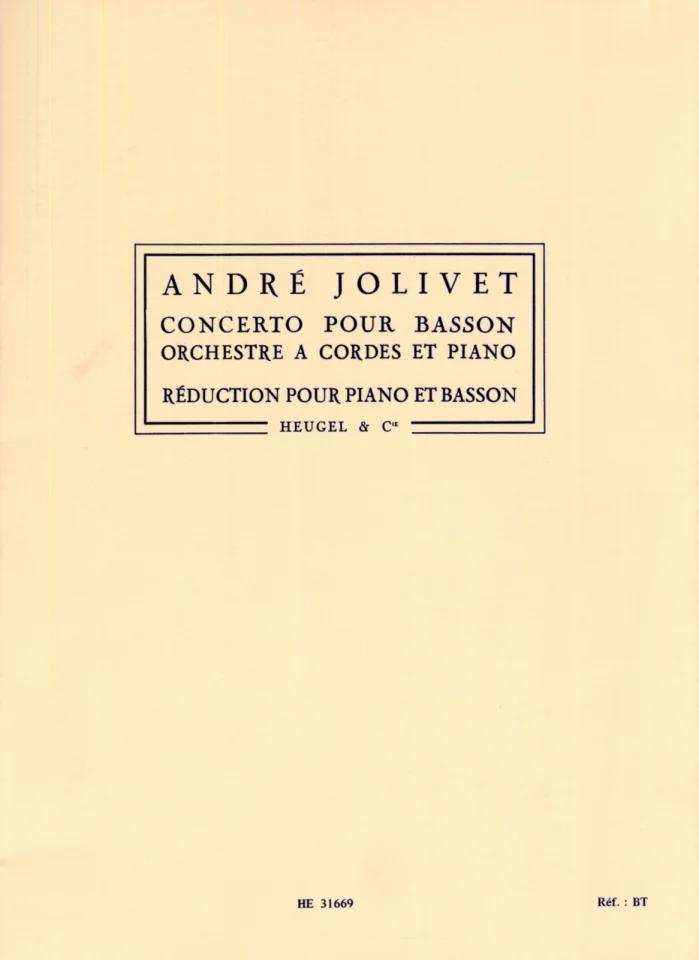 Concerto For Bassoon, String Orchestra And Piano - André Jolivet | Suono Flauti