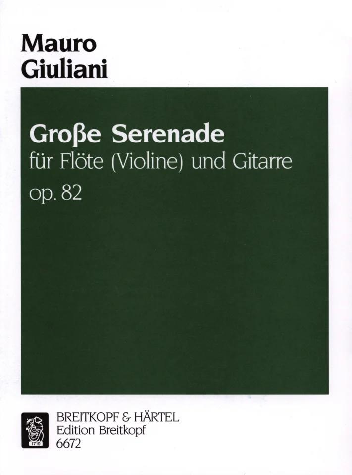 Grosse Serenade op. 82 - Mauro Giuliani | Suono Flauti