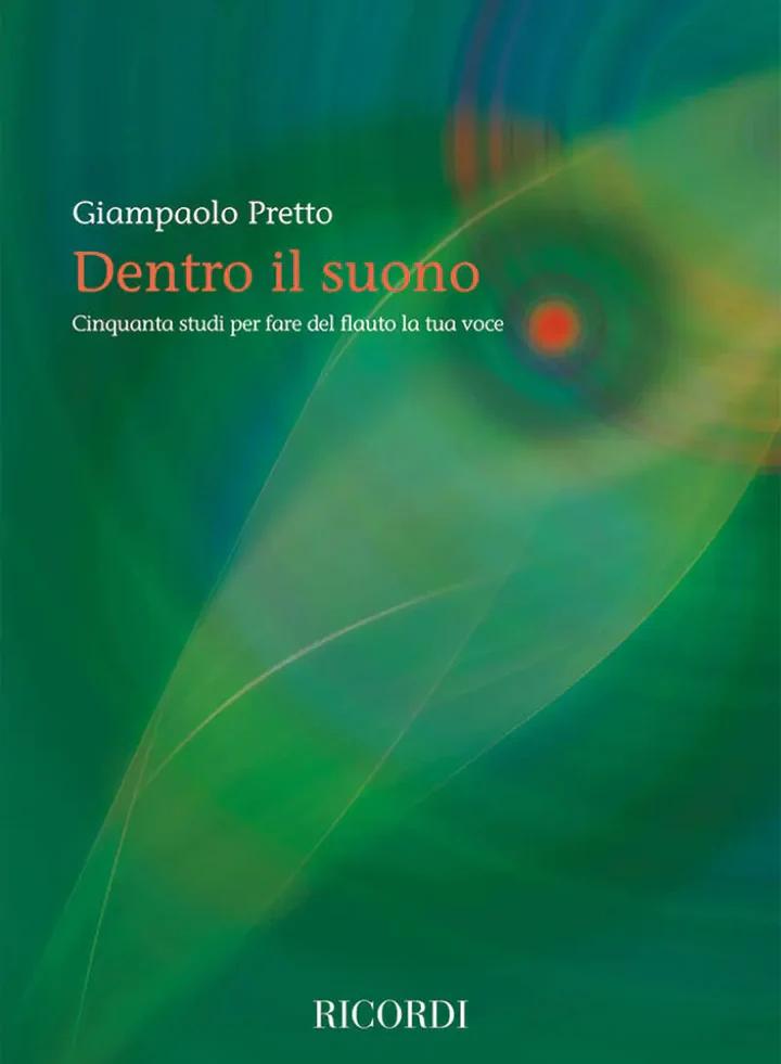 Dentro il suono, Cinquanta studi per fare del flauto la tua voce | Suono Flauti