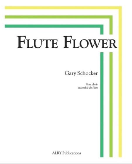 Flute Flower for Flute Choir - Gary Schocker | Suono Flauti