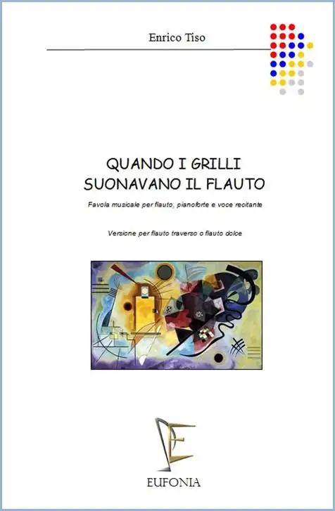 QUANDO I GRILLI SUONAVANO IL FLAUTO, TISO E. | Suono Flauti