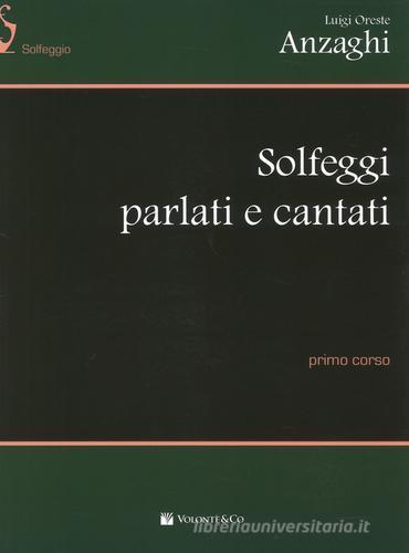 Solfeggi Parlati E Cantati Vol. 1 - Luigi Oreste Anzaghi | Suono Flauti