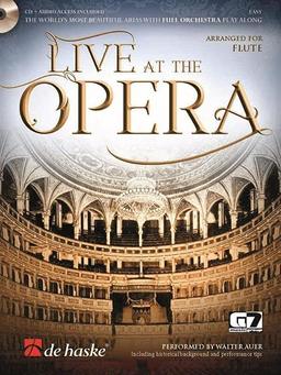 Live at the Opera - Flute, The world's most beautiful arias with full orchestra play along