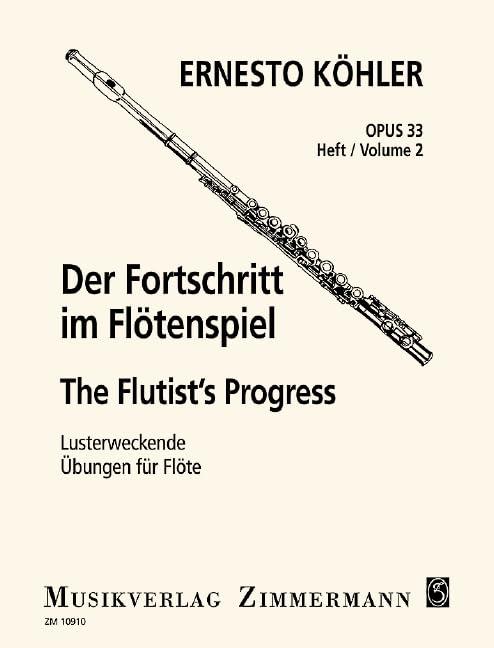 Der Fortschritt im Flötenspiel Op. 33 Heft 2, Lusterweckende Übungen - 12 mittelschwere Übungsstücke - Ernesto Köhler | Suono Flauti