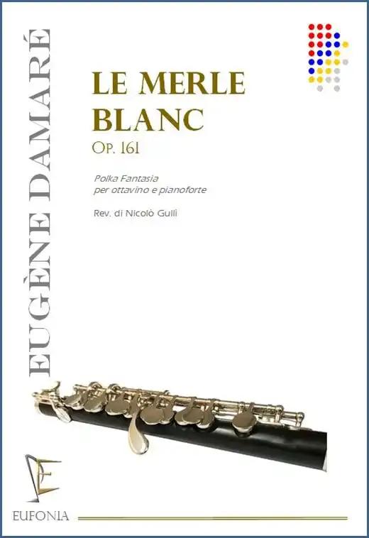 LE MERLE BLANC PER OTTAVINO E PIANOFORTE, DEMARÉ E. | Suono Flauti